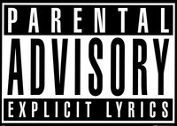 Parental advisory  explicit lyrics